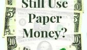 Est trésorerie disparition?  Est-on encore utiliser du papier de l'argent?