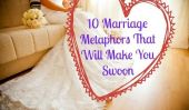 10 Mariage métaphores qui vous fera Swoon