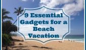 9 Gadgets essentielles pour des vacances Holiday Beach