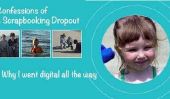 Confessions d'un Scrapbooking Dropout: pourquoi je suis allé numérique All The Way