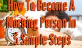 5 façons simples pour devenir une personne Matin