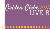 Blogging vivre la 71ème édition des Golden Globes
