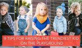 9 Conseils pour Raising the Kid Branché sur l'aire de jeu