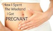 Comment je passais mes Baby-Making Week-end + Pourquoi je sais que je suis enceinte