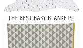 Les meilleures couvertures pour bébés