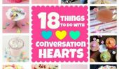 18 choses à faire avec Conversation Hearts