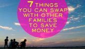 7 choses que vous pouvez échanger avec d'autres familles à économiser de l'argent
