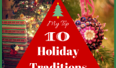 10 de mes préférés Traditions de Noël