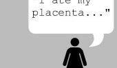 «Je mangé mon placenta", et d'autres raisons maternité m'a transformé en un Hippie