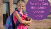 7 façons dont les parents peuvent aider à rendre les écoles plus sûres