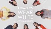 9 non-rebelles façons je porter du blanc après le Labor Day