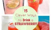 15 Fun & Clever façons de boire une fraise
