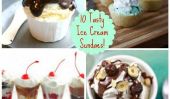 10 façons de faire un savoureux Ice Cream Sundae!
