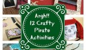 12 Crafty Pirate activités à faire cet été