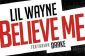 Lil Wayne "Tha Carter V 'album de presse et Songs: Weezy presse Premier Single« Believe Me »Featuring Drake [Ecouter]
