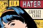 L'article du jour: "Confessions d'un Hater" par Caprice Grues