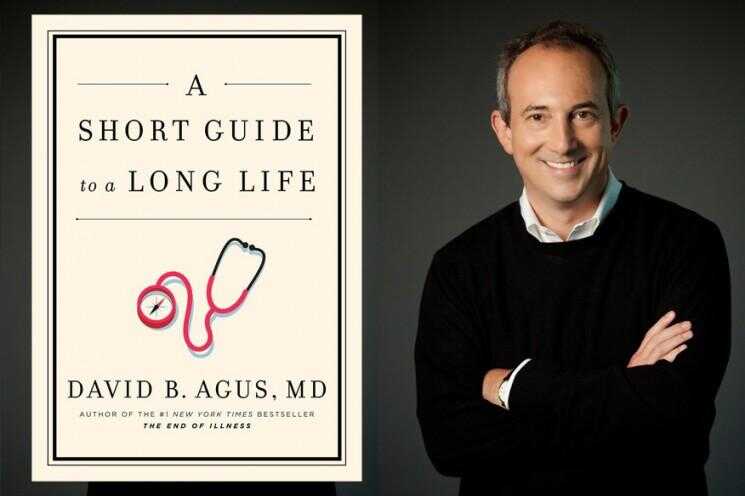 des conseils d'experts: David Agus donne des conseils pour une longue vie
