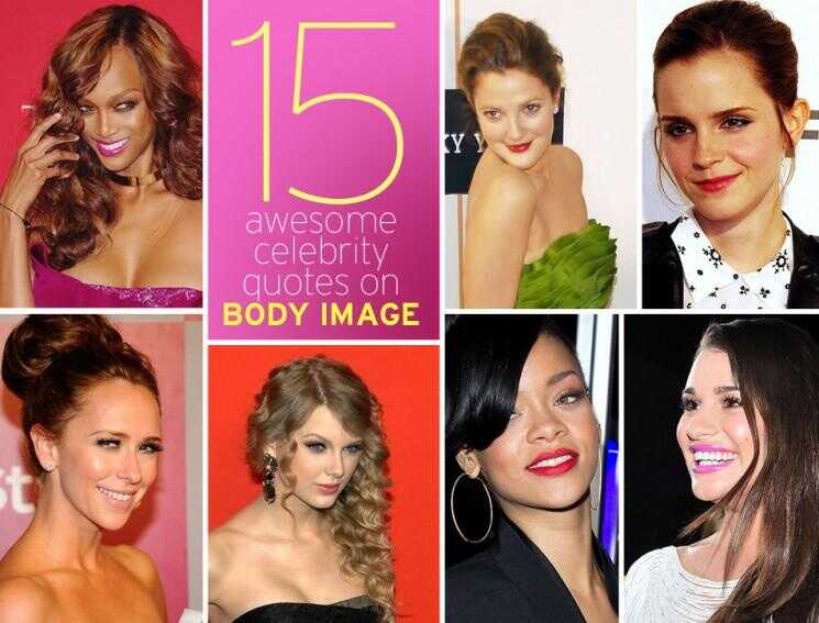 15 Impressionnant Celebrity image corporelle Quotes