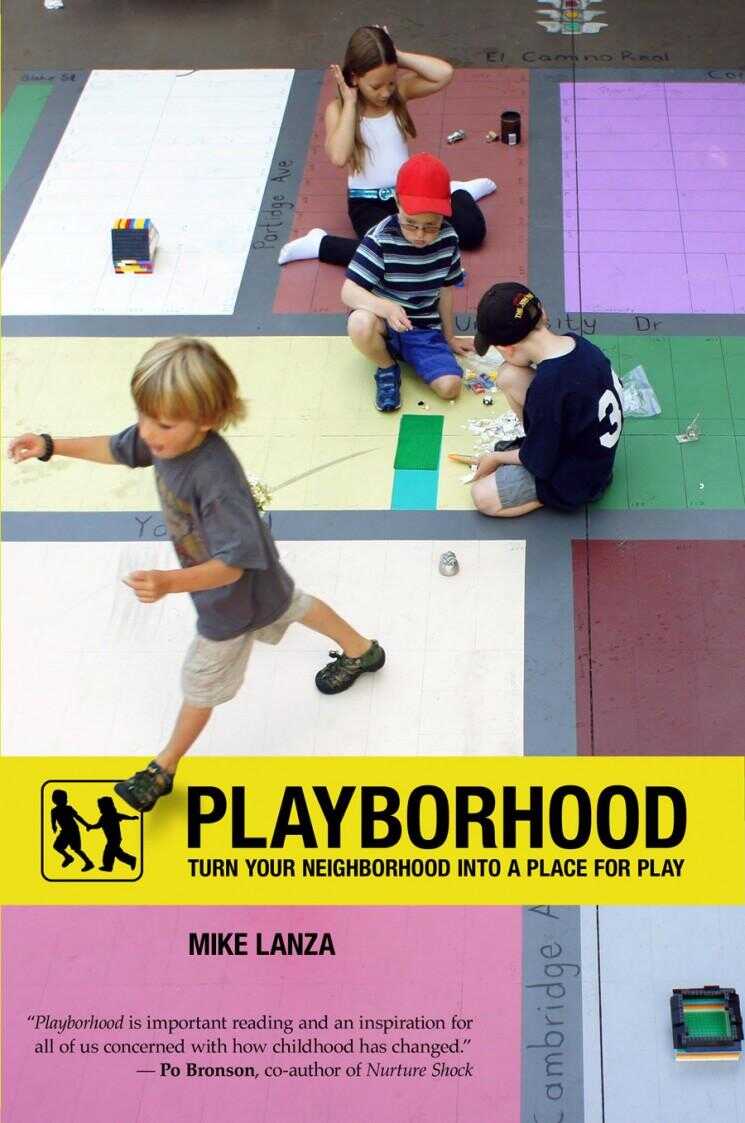 Playborhood: Pourquoi vous devez savoir sur cette approche radicale de la Communauté